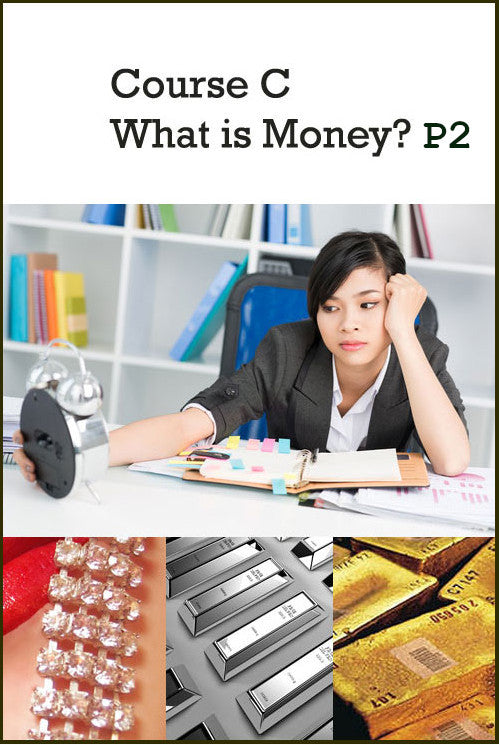 C: ¿Qué es el dinero? Parte II